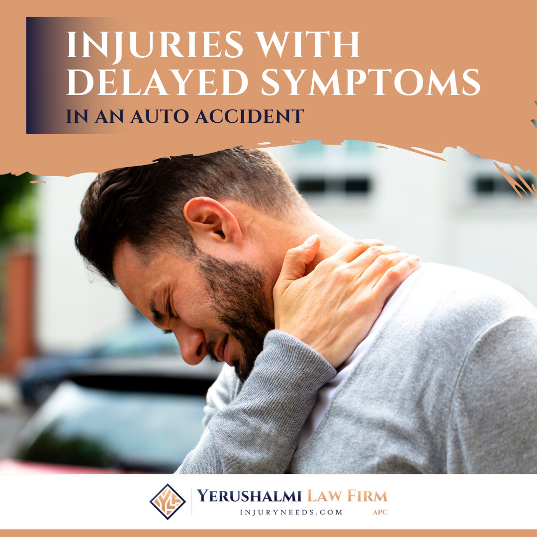 Auto accident Injuries with delayed symptoms